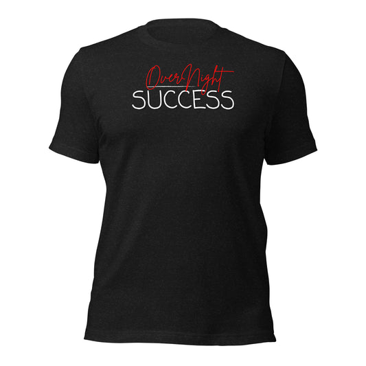 Overnight Success T-shirt