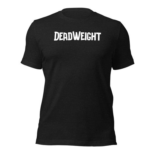 DeadWeight Minimalist Entrepreneur T-Shirt
