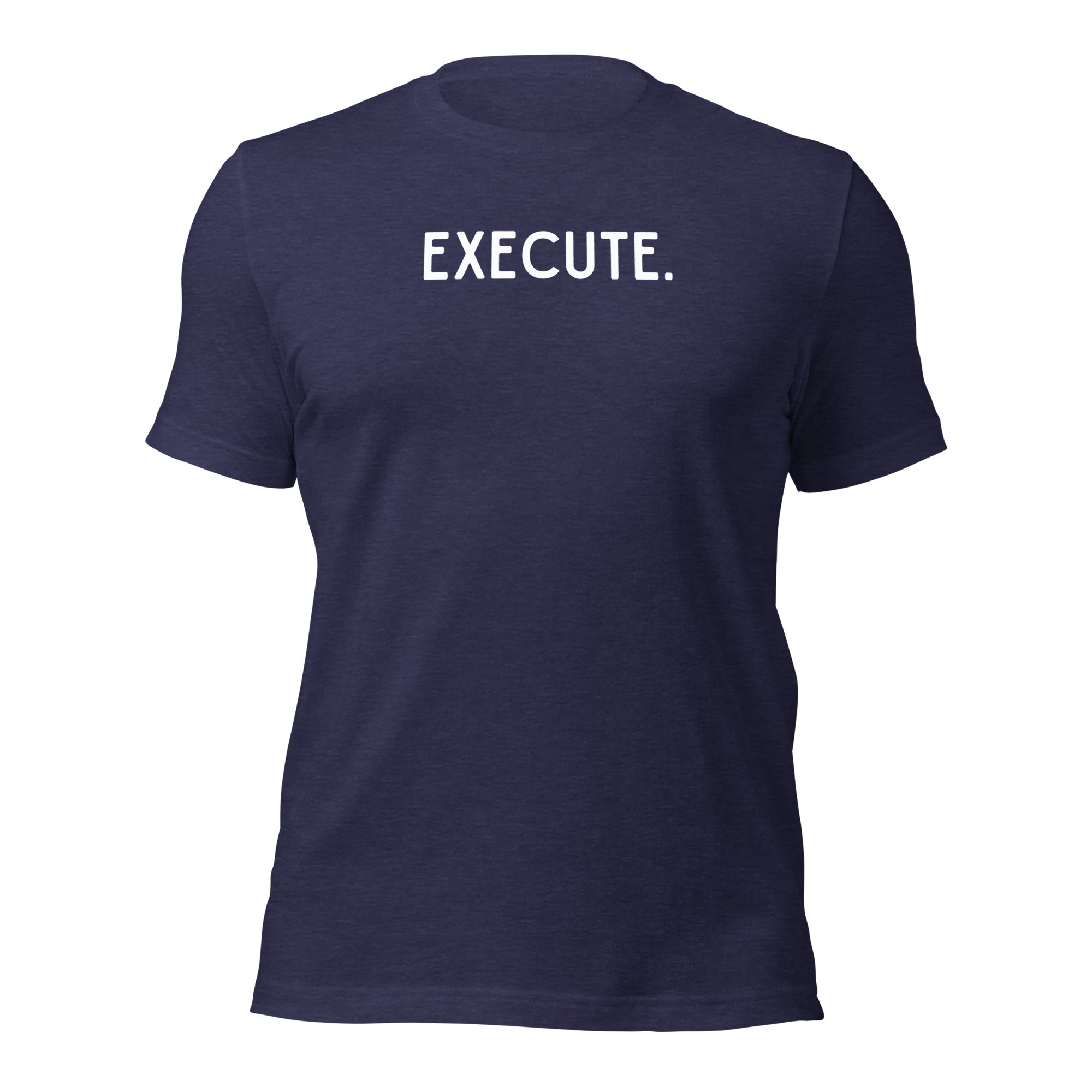 Execute Action-Oriented T-Shirt