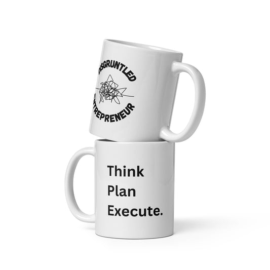 Think. Plan. Execute. Strategy Coffee Mug for Entrepreneurs