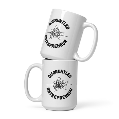Disgruntled Entrepreneur Motivational Coffee Mug